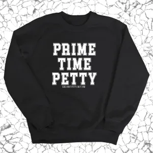 Prime Time Petty Varsity Unisex Sweatshirt