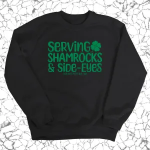 Serving Shamrocks and Side-Eyes Unisex Sweatshirt (Black/Green)