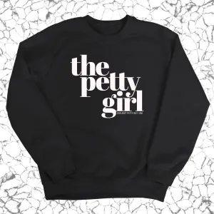 The Petty Girl Unisex Sweatshirt